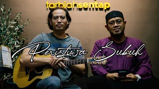 Akustik Cover l Peristiwa Subuh  Raihan [upl. by Farhi]