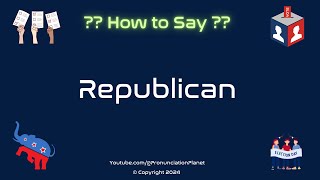 How to Pronounce Republican Correctly in English  How to Say Republican in English [upl. by Siegel657]