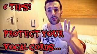 6 Tips To Protect Your Vocal Cords [upl. by Aynek]