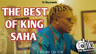 THE BEST OF KING SAHA BY EXBOY DIIJAY DRIKO THE GROOVE KING FROM EXECUTE DJZ ENT UGANDA LOVE SONGS [upl. by Naerda313]