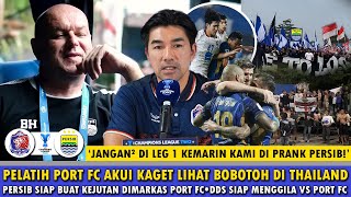 🔵PERSIB GEMPARKAN GRUP F❗️Pelatih Port FC Kaget Bobotoh Menjamur Di Thailand🔥Hodak Beri Respon Gini [upl. by Laszlo560]