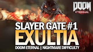 DOOM Eternal  Slayer Gate 1 Exultia Nightmare Difficulty [upl. by Adaliah]