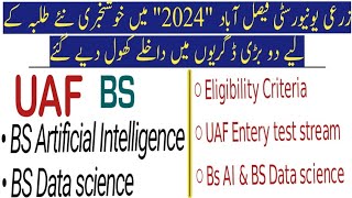 University of Agriculture  UAF BS Artificial Intelligence amp BS Data science admission update 2024 [upl. by Crescentia]