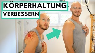 Körperhaltung verbessern  Mit diesen 3 Übungen [upl. by Deina804]