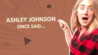 ashley johnson once said… [upl. by Danna]