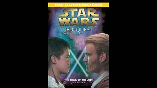 STAR WARS Jedi Quest Trail of the Jedi  Full Unabridged Audiobook BOOK 2 PREQUEL NOVEL [upl. by Anitsej]