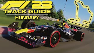 How to MASTER the HUNGARORING on F1 23  Track Guide [upl. by Messing]