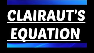 Clairauts Equation [upl. by Basso]