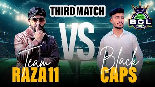 BCL Third Tough Match🔥Raza 11 vs Black Caps  Indoor Cricket Tournament ajvlogs cricket [upl. by Abehshtab]