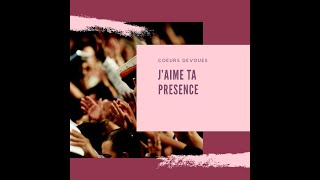 Jaime ta présence [upl. by Llen]