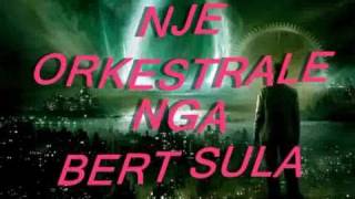 ORKESTRALE NGA BERT SULA 2011MP4 [upl. by Raines]