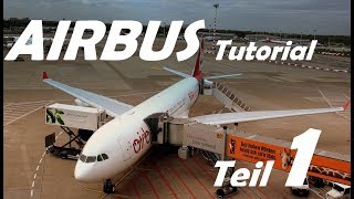 Tutorial Deutsch  XPlane 11 AIRBUS A330 JarDesign FMC Autopilot und Flugplan TEIL 1 [upl. by Bartel]