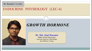 Growth hormone Physiology of growth hormone amp Disorders related to abnormal secretion Dr Hasanat [upl. by Magdala]