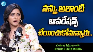 Eesha Rebba About Face Surgeries  Eesha Rebba Exclusive Interview  iDream Talkies [upl. by Akinod]