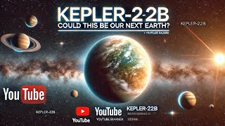 How Kepler22b Could This Be Our Next Earth [upl. by Lativa11]