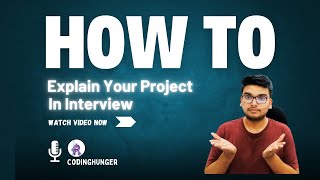 How To Explain Project During An Interview  Example with Important points [upl. by Anaek]