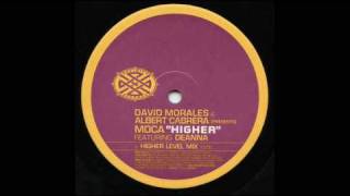 Moca Higher David Morales David Morales Original New York Club Mix [upl. by Ban116]