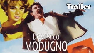 Nel Blu Dipinto di Blu  Domenico Modugno  Official Trailer [upl. by Lennahs529]