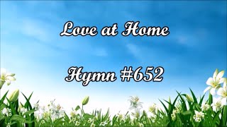 LOVE AT HOME  Instrumental with Lyrics  Hymn 652 from Old Hymnal [upl. by Swayder]