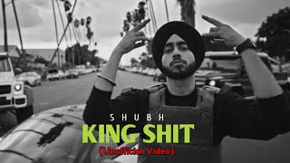 Shubh  King Shit Music Video [upl. by Jago63]