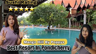 Best Resort In Pondicherry  Mango Hill By Poppys  pondicherry bestresorts [upl. by Mara641]