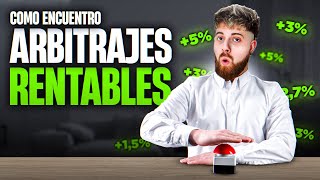 ¿CÓMO ENCUENTRO ARBITRAJES RENTABLES Mi Secreto [upl. by Euqinor805]