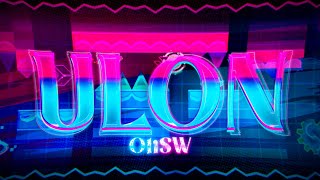 Ulon → 100 Extreme Demon by OliSW [upl. by Adaminah]