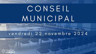 Conseil municipal de Lorient  22 novembre 2024 [upl. by Fabozzi]