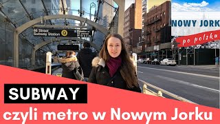 SUBWAY CZY METRO  Transport Publiczny w Nowym Jorku 1 [upl. by Olympie]