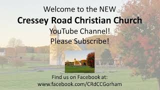 Welcome to the Cressey Road Christian Church YouTube Channel [upl. by Celinda]