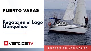 El Lago Llanquihue fue escenario de la séptima regata Non Stop [upl. by Emanuela]