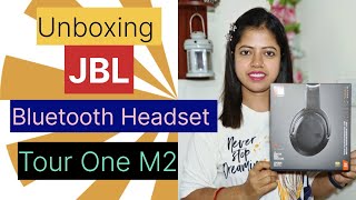 Premium Noise Canceling Headphones  JBL Tour One M2  Unboxing  anjalikhushiyokichaabi jbl [upl. by Asalocin464]