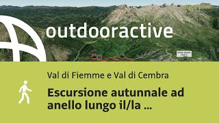 escursioni in Val di Fiemme e Val di Cembra Escursione autunnale ad anello [upl. by Yntirb]