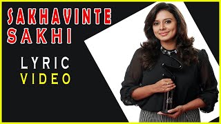 Sithara Krishnakumar Songs 💞 Sakhavinte Sakhi 💞 lyrics 💞 Ee Vaakamarachuvattil [upl. by Brinson]