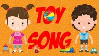 Toy Song  A Simple Song for Kids Learning English  ESL [upl. by Aitra]