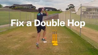 How to Fix a Double Hop  Cricket Bowling Tips [upl. by Elsinore]