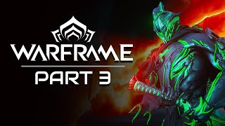 Warframe Playthrough  Part 3 Locate the Foundry Segment [upl. by Anual]