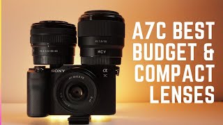 Sony A7C Best Budget Compact Lenses [upl. by Simson]