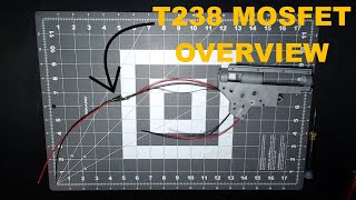 T238 AB Gen1 MOSFET  Install  Overview [upl. by Mcleod]