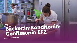 Süsse Karriere BäckerinKonditorinConfiseurin EFZ  Café Knaus  Lehrstellenvideo  Yousty [upl. by Annawik]