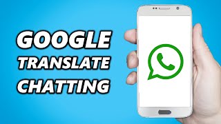 How to use Google Translate on whatsapp chatting Easy [upl. by Leuname]