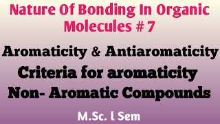 Aromaticity amp Antiaromaticity Criteria for aromaticity NonAromatic Compounds NOBLECHEMISTRY [upl. by Whit754]