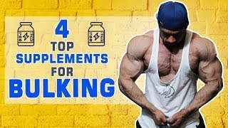 Top 4 Supplements for Bulking [upl. by Nwahsav]