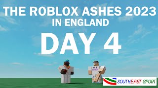 The Roblox Ashes  England 2023  England vs Australia  Day 4 [upl. by Donelu864]