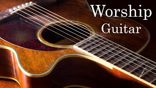 Worship Guitar  50 of the Most Beautiful Hymns  25 Hours of Instrumental Music  4k [upl. by Nivak241]