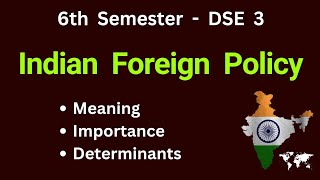 Indian foreign policy  political science honours  Determinants of Indian foreign policy [upl. by Sacrod]