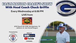 Eagle Nation Coachs Show  Live from Georgetown High School  11062024 [upl. by Merkle367]