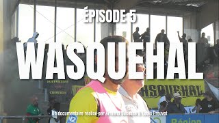 WASQUEHAL  ÉPISODE 5  série documentaire [upl. by Ameehsat]