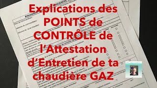 Chaudière GAZ Je t’explique les points de contrôle d’entretien de ton attestation [upl. by Savory]