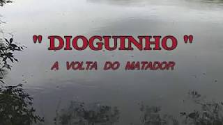 DIOGUINHO O retorno [upl. by Eidok]